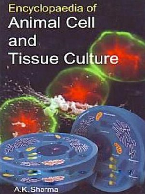 cover image of Encyclopaedia of Animal Cell and Tissue Culture
